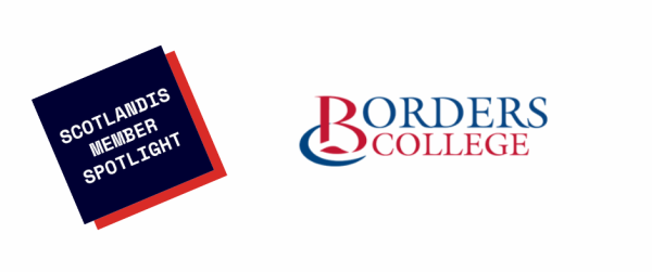 ScotlandIS Member Spotlight: Borders College